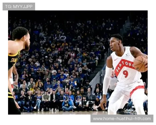 猛龙阵容调度：短时间冲击成为关键胜负手段